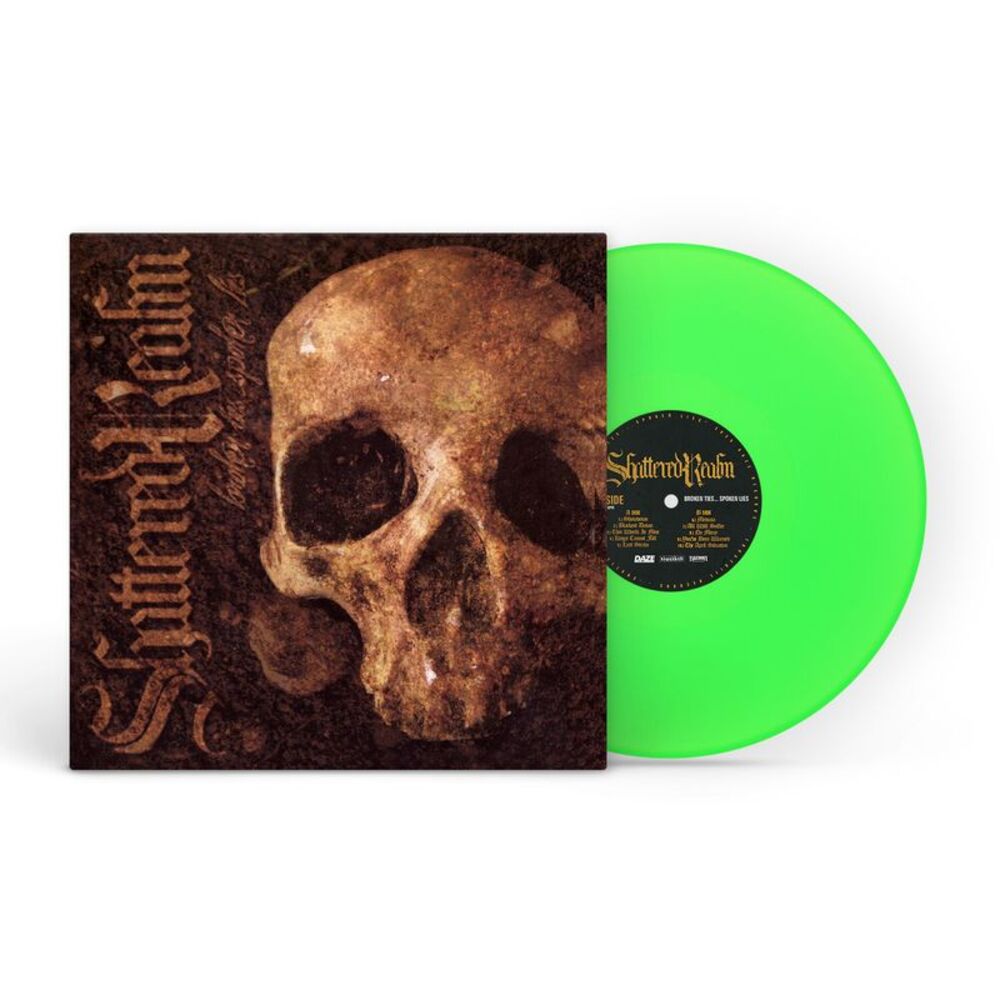 Shattered Realm - Broken Ties... Spoken Lies  LP LP